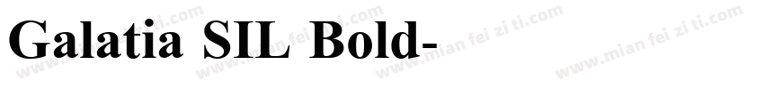 Galatia SIL Bold字体转换